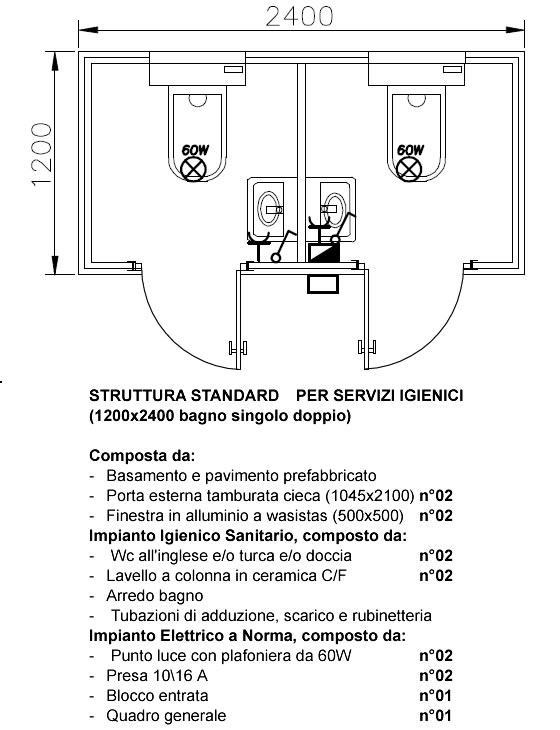 Monoblocco uso servizi - Bagno singolo doppio - 1200x2400